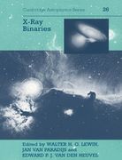X-Ray Binaries Paperback (Cambridge Astrophysics) 