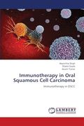 Immunotherapy in Oral Squamous Cell Carcinoma
