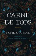 Carne De Dios. A Novel (en Inglés)