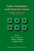 early christianity and classical culture: comparative studies in honor of abraham j. malherbe