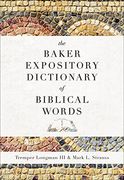 The Baker Expository Dictionary of Biblical Words (en Inglés)