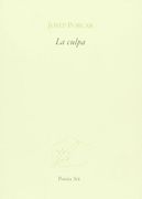 La culpa (Poesia 3 i 4)