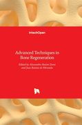 Advanced Techniques in Bone Regeneration (en Inglés)
