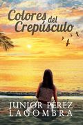 Colores del Crepúsculo (in Spanish)