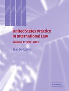 United States Practice in International Law: Volume 1, 1999-2001 Paperback (United States Practices in International Law) (en Inglés)