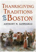 Thanksgiving Traditions in Boston (en Inglés)