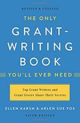The Only Grant-Writing Book You'll Ever Need