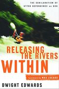 Releasing the Rivers Within (en Inglés)