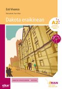 Dakota Erakinean a2: 32 (Arian Irakurgaiak) (en Euskera)
