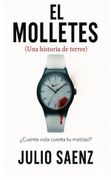 El Molletes. (Una historia de terror)