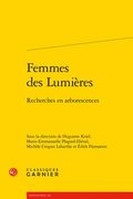 Femmes Des Lumieres: Recherches En Arborescences (en Francés)