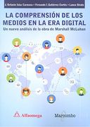 La comprensión de los medios en la era digital