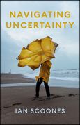 Navigating Uncertainty: Radical Rethinking for a Turbulent World (en Inglés)