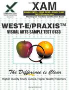 West-E/Praxis ii Visual Arts Sample Test 0133 (en Inglés)
