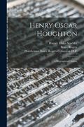 Henry Oscar Houghton: a Biographical Outline (en Inglés)