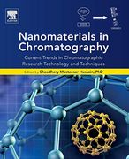 Nanomaterials in Chromatography: Current Trends in Chromatographic Research Technology and Techniques 