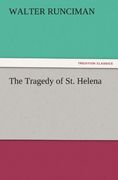 the tragedy of st. helena (en Inglés)