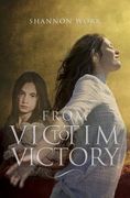 From Victim to Victory (en Inglés)