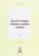 Recull d'estudis d'història jurídica catalana: 4 (Fundació Noguera)