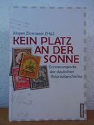 Kein Platz an der Sonne. Erinnerungsorte der Deutschen Kolonialgeschichte (en Alemán)
