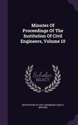 Minutes Of Proceedings Of The Institution Of Civil Engineers, Volume 10 (en Inglés)