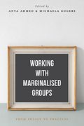 Working with Marginalised Groups: From Policy to Practice
