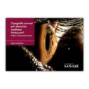 Topografia Corneal por Elevacion Mediante Pentacam