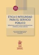Ética e Integridad Para el Servicio Público (in Spanish)