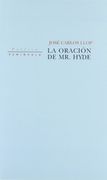 La Oracion De Mr. Hyde (in Spanish)