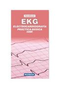 Ekg. Electrocardiografía Practica Básica
