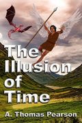 The Illusion of Time (en Inglés)