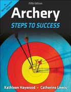 Archery: Steps to Success (en Inglés)