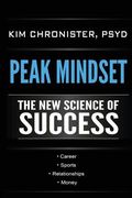 Peak Mindset: The New Science of Success (en Inglés)