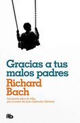 Gracias a tus Malos Padres (in Spanish)