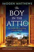 The boy in the Attic: Absolutely Gripping and Heart-Wrenching Historical Fiction (Wartime Holland) (en Inglés)