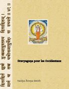Dravyaguna Pour les Occidentaux: Phytotherapie Ayurvedique (en Francés)