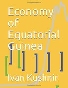 Economy of Equatorial Guinea (Economy in Countries) (en Inglés)