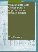 Thinking: Objects: Contemporary Approaches to Product Design (en Inglés)