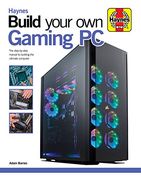 Build Your own Gaming pc: The Step-By-Step Manual to Building the Ultimate Computer (Haynes Manuals) 