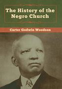 The History of the Negro Church (en Inglés)