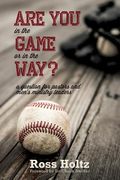 Are You in the Game or in the Way?: A Question for Pastors and Men's Ministry Leaders (en Inglés)