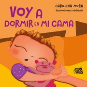Voy a Dormir en mi Cama (in Spanish)