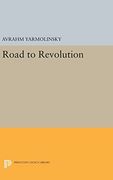 Road to Revolution (Princeton Legacy Library) (en Inglés)