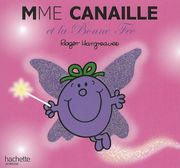 Madame Canaille Et La Bonne Fee (en Francés)