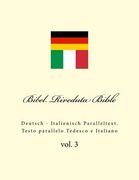 Bibel. Riveduta Bible: Deutsch - Italienisch Paralleltext. Testo Parallelo Tedesco E Italiano (en Alemán)