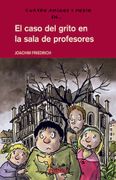 El Caso del Grito en la Sala de Profesores