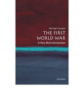 The First World War: A Very Short Introduction (en Inglés)