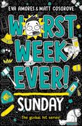 Worst Week Ever! Sunday