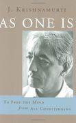 as one is,to free the mind from all conditioning