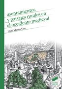 Asentamientos y Paisajes Rurales en el Occidente Medieval (in Spanish)